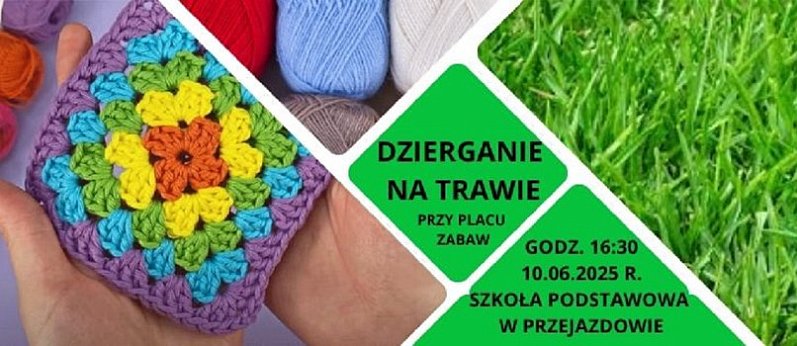 Dzierganie na trawie w Przejazdowie