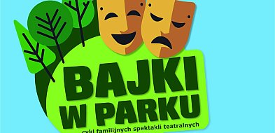Gmina Pruszcz Gdański: Opowiedzą i zagrają "Bajki w Parku"-19259