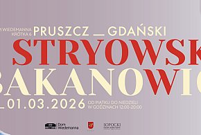 Pruszcz Gdański: Wyjątkowa okazja! Abakanowicz i Stryowski w Domu Wiedemanna