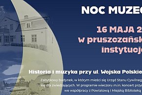 Noc Muzeów w Pruszczu Gdańskim. Zobacz, co będzie się działo
