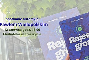 Dlaczego lubimy się bać? Spotkanie z Pawłem Wielopolskim w Mediatece w Straszynie