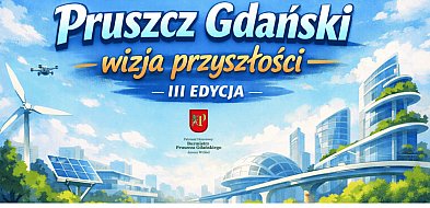 „Pruszcz Gdański – wizja przyszłości”. III edycja miejskiego konkursu plastycznego