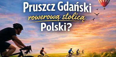 Pruszcz Gdański włącza się do walki o tytuł Rowerowej Stolicy Polski
