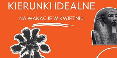 Kameralne wakacje w kwietniu z Travelplanet – słońce, spokój i najlepsze ceny