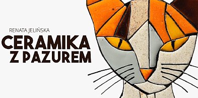 Gmina Pruszcz Gdański: „Ceramika z pazurem” –  wystawa w Galerii Kaloryfer