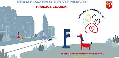 Pruszcz Gdański: „Dbamy razem o czyste Miasto”. Rusza nowa kampania społeczna