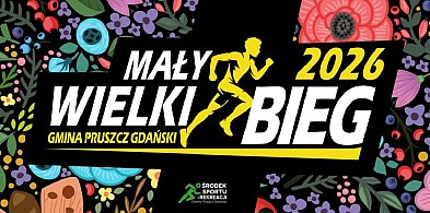 VI Mały Wielki Bieg w Straszynie – sportowe święto gminy Pruszcz Gdański