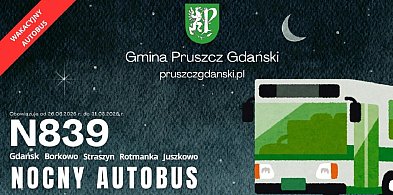 Gmina Pruszcz Gdański: Wakacyjny nocny autobus już od 26 czerwca!