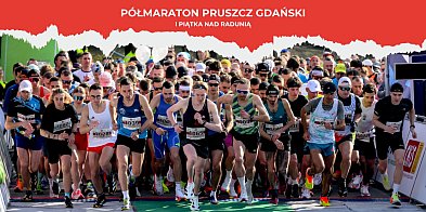 Biegowy start sezonu w Pruszczu Gdańskim. Półmaraton i Piątka nad Radunią
