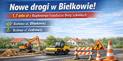 Kolbudy: Prawie 2 mln złotych na nowe drogi w Bielkowie