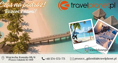 Wakacje marzeń zaczynają się w Travelplanet Pruszcz Gdański!