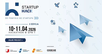 StartupHack wraca z trzecią edycją. Innowacje, technologie przyszłości i nagrody