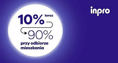 Tylko 10% na start. Nowa oferta zakupu mieszkań od INPRO