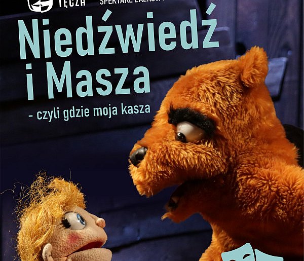 „Niedźwiedź i Masza” w OKSiBP w Cieplewie. Lalkowe widowisko dla całych rodzin