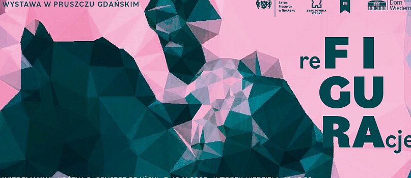 „RE-FIGURACJE” – międzynarodowa wystawa w Domu Wiedemanna-821