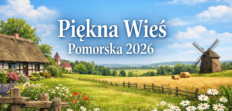 Rusza „Piękna Wieś Pomorska 2026”. Powiat Gdański czeka na zgłoszenia