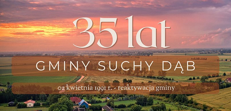 Jubileusz w Suchym Dębie. Gmina ma już 35 lat