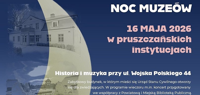 Noc Muzeów w Pruszczu Gdańskim. Zobacz, co będzie się działo