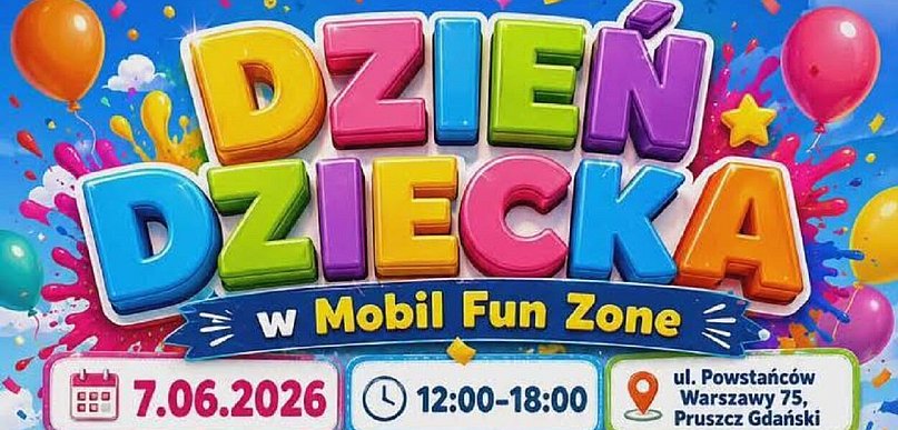 Kolorowy Dzień Dziecka w Mobil Fun Zone w Pruszczu Gdańskim