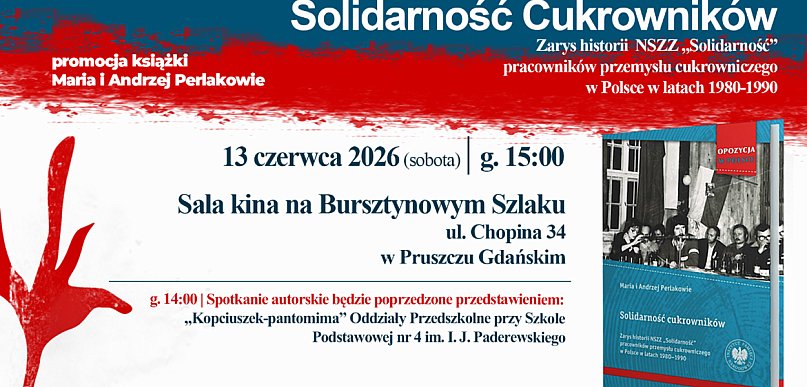Pruszcz Gd.: Historia cukrowniczej „Solidarności”. Promocja książki już 13 czerwca