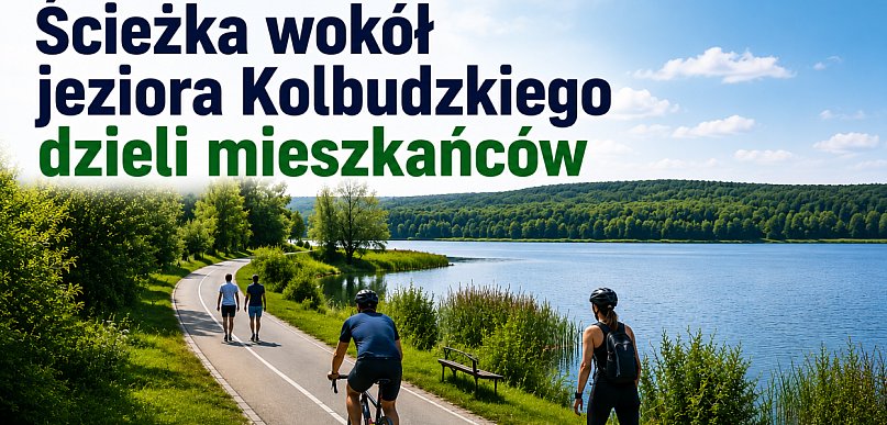 Ścieżka wokół Jeziora Kolbudzkiego dzieli mieszkańców. Spór o przyrodę i rozwój