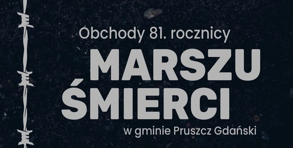 Pamięć, która zobowiązuje – 81. rocznica Marszu Śmierci w gm. Pruszcz Gdański
