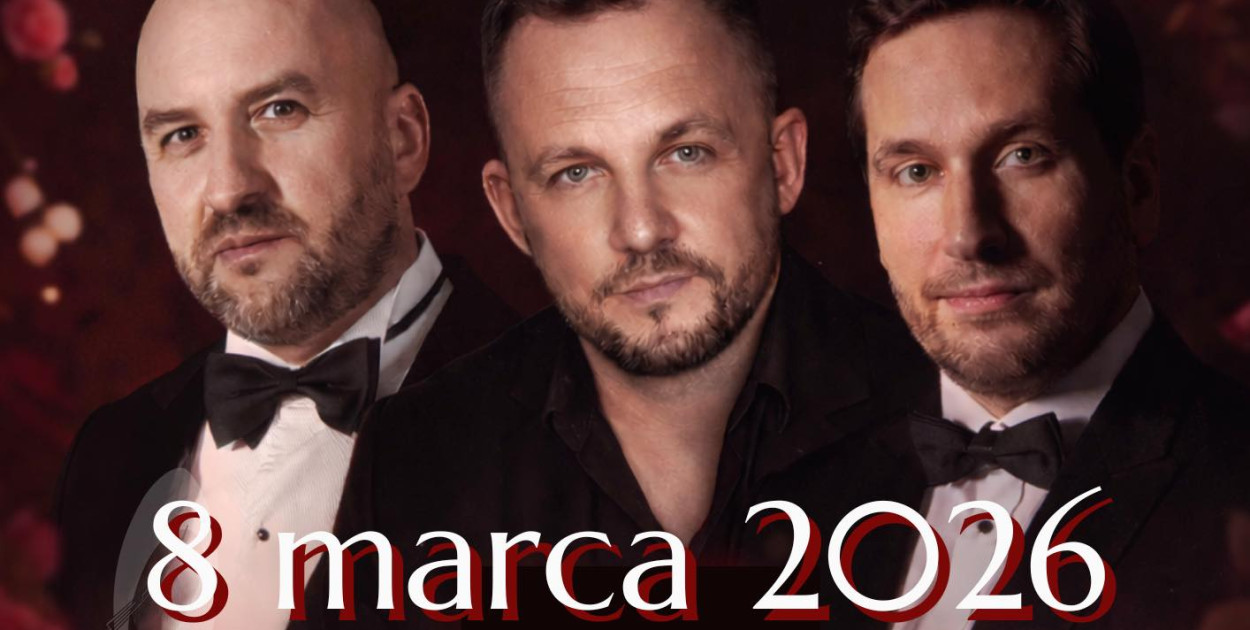 Muzyczny Dzień Kobiet w Kolbudach. „Trzech Tenorów Dla Kobiet” już 8 marca