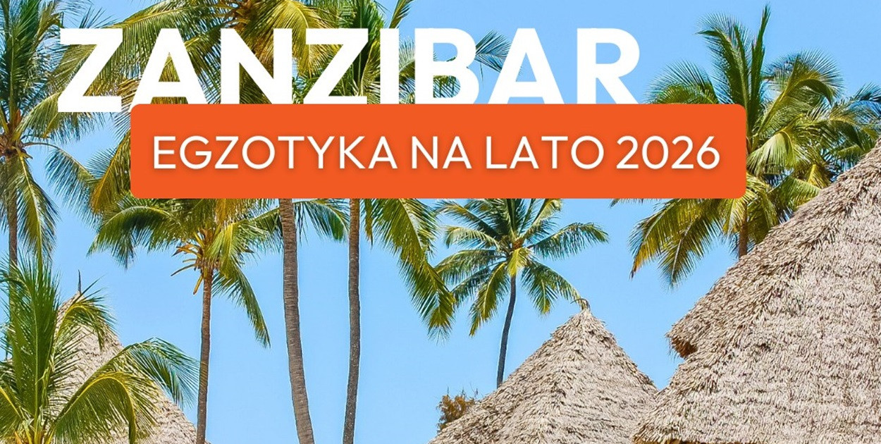 Egzotyczne wakacje w środku lata? Postaw na Zanzibar z Travelplanet.pl