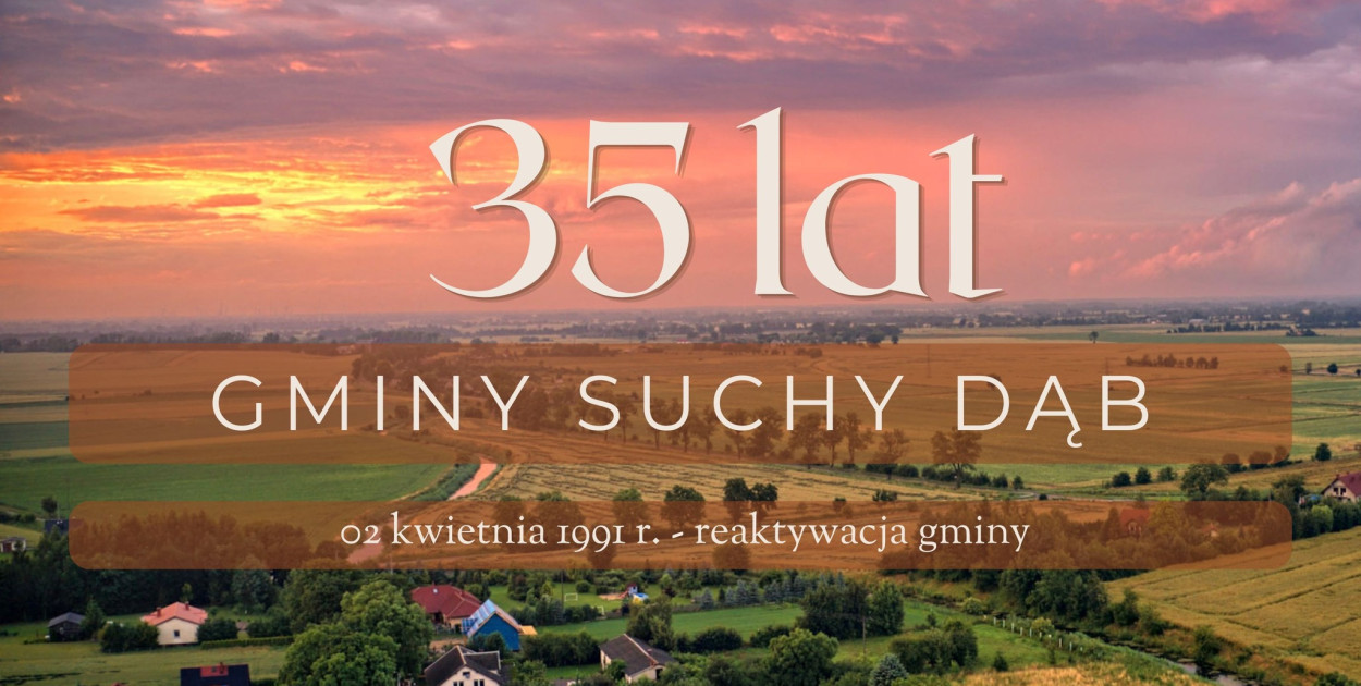 Jubileusz w Suchym Dębie. Gmina ma już 35 lat